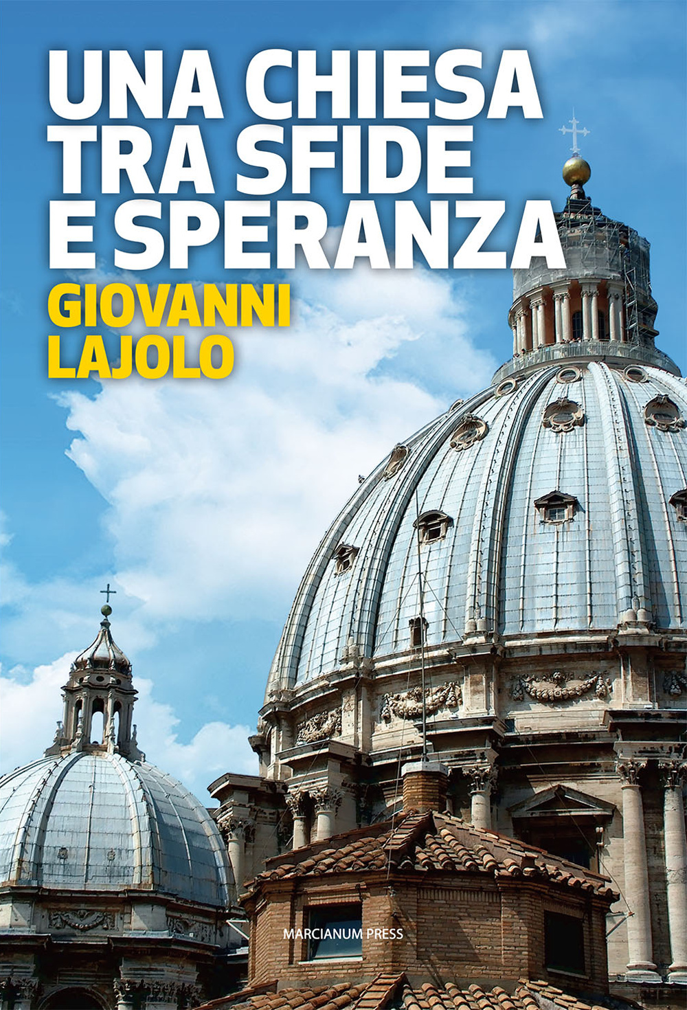 Una Chiesa tra sfide e speranza. Il respiro della diplomazia vaticana