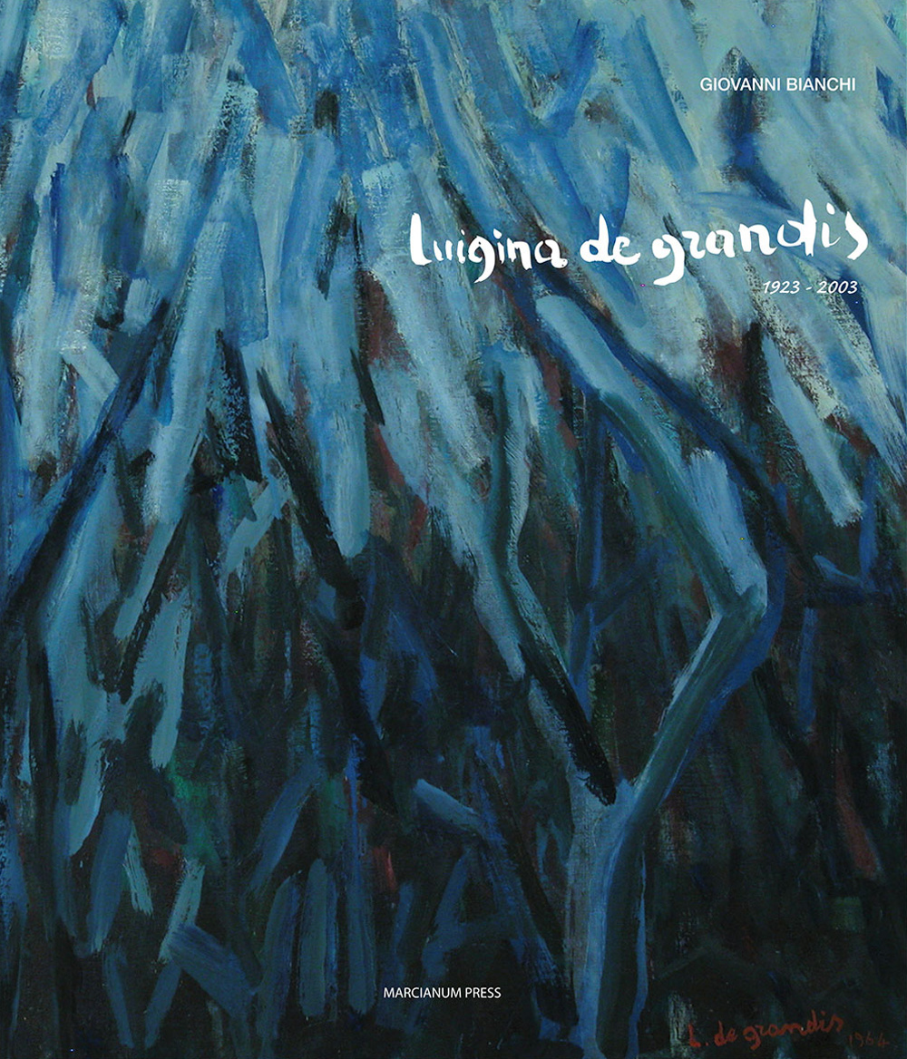 Luigina De Grandis (1923-2003). Ediz. illustrata