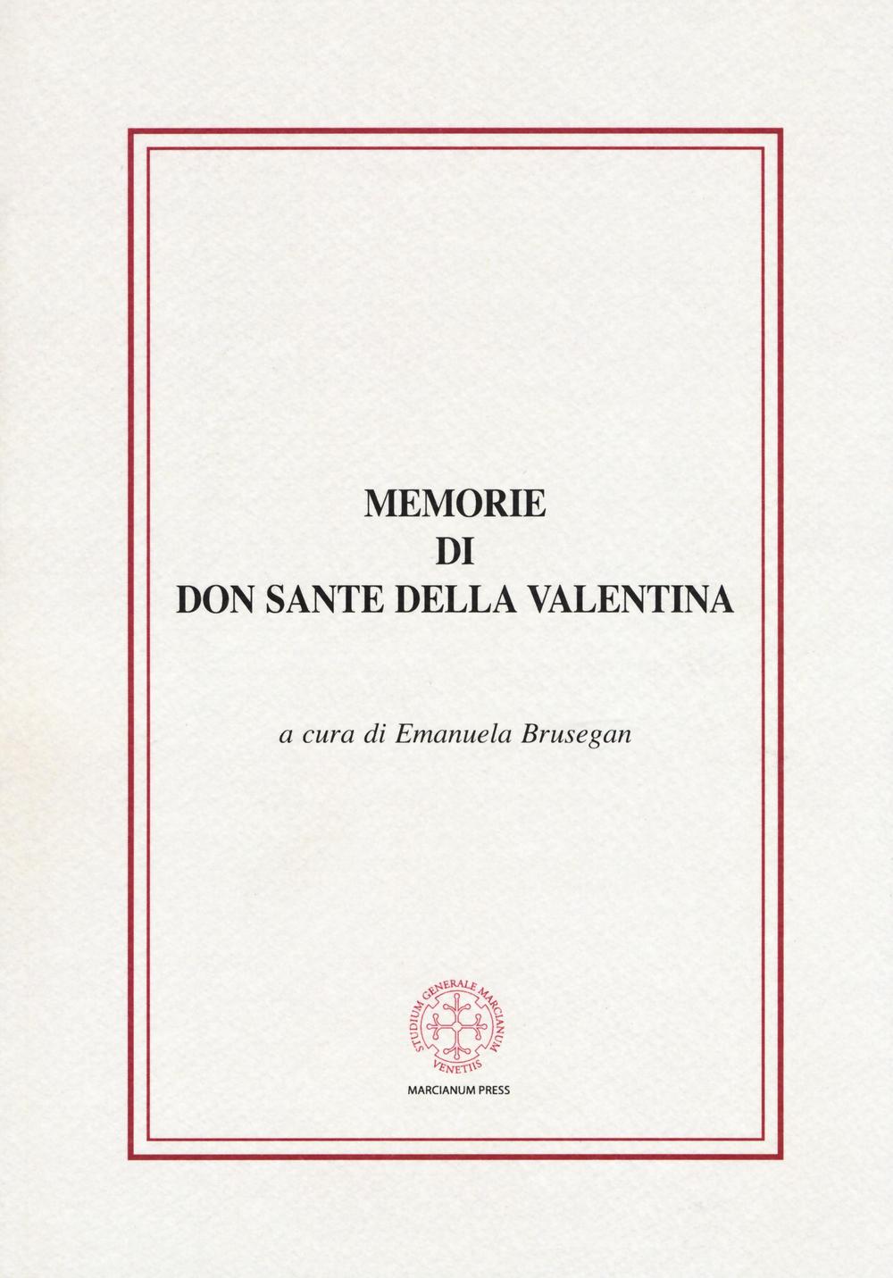 Memorie di don Sante della Valentina