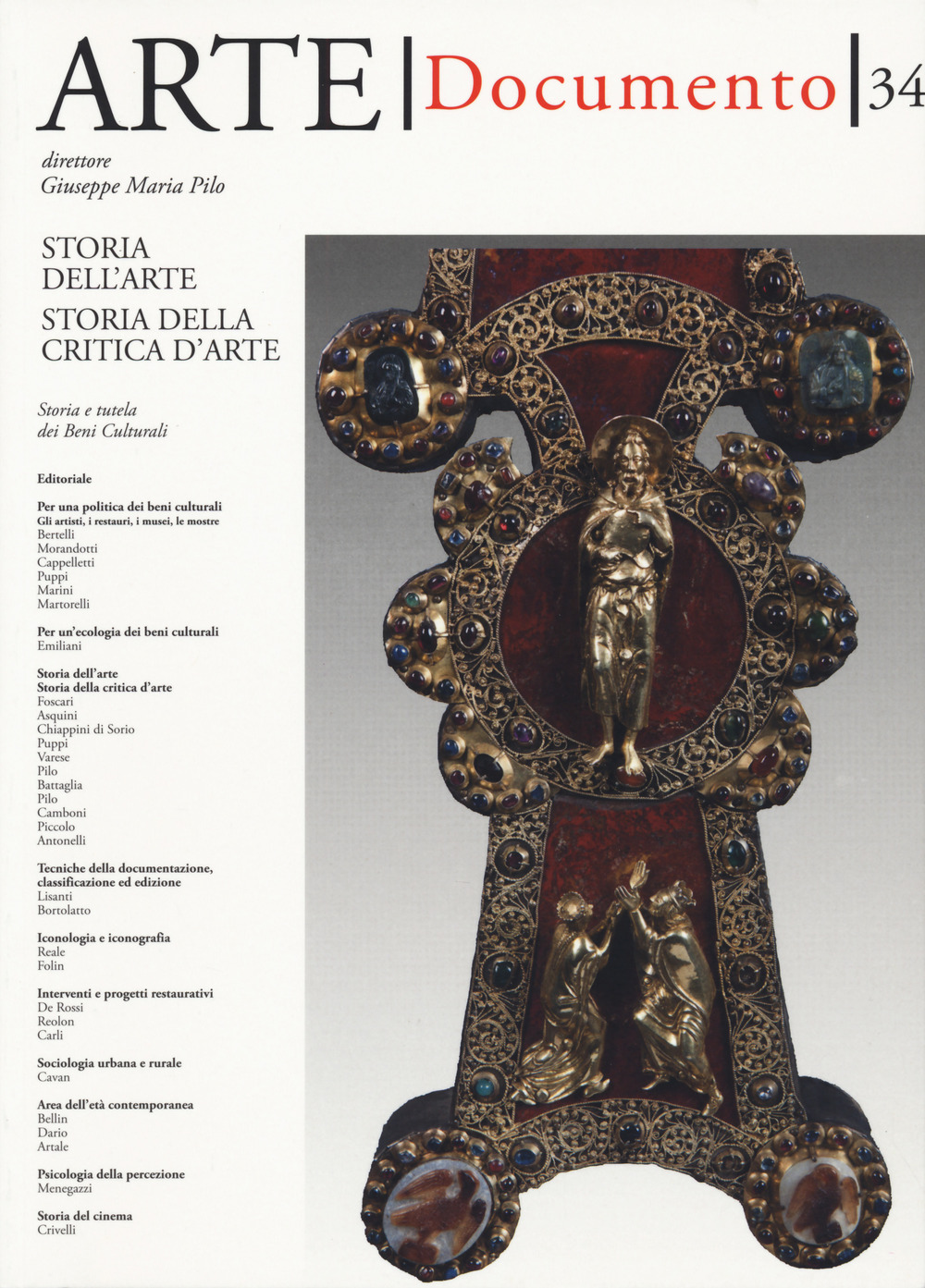 Arte. Documento. Rivista e collezione di storia e tutela dei beni culturali. Vol. 34: Storia dell'arte. Storia della critica d'arte