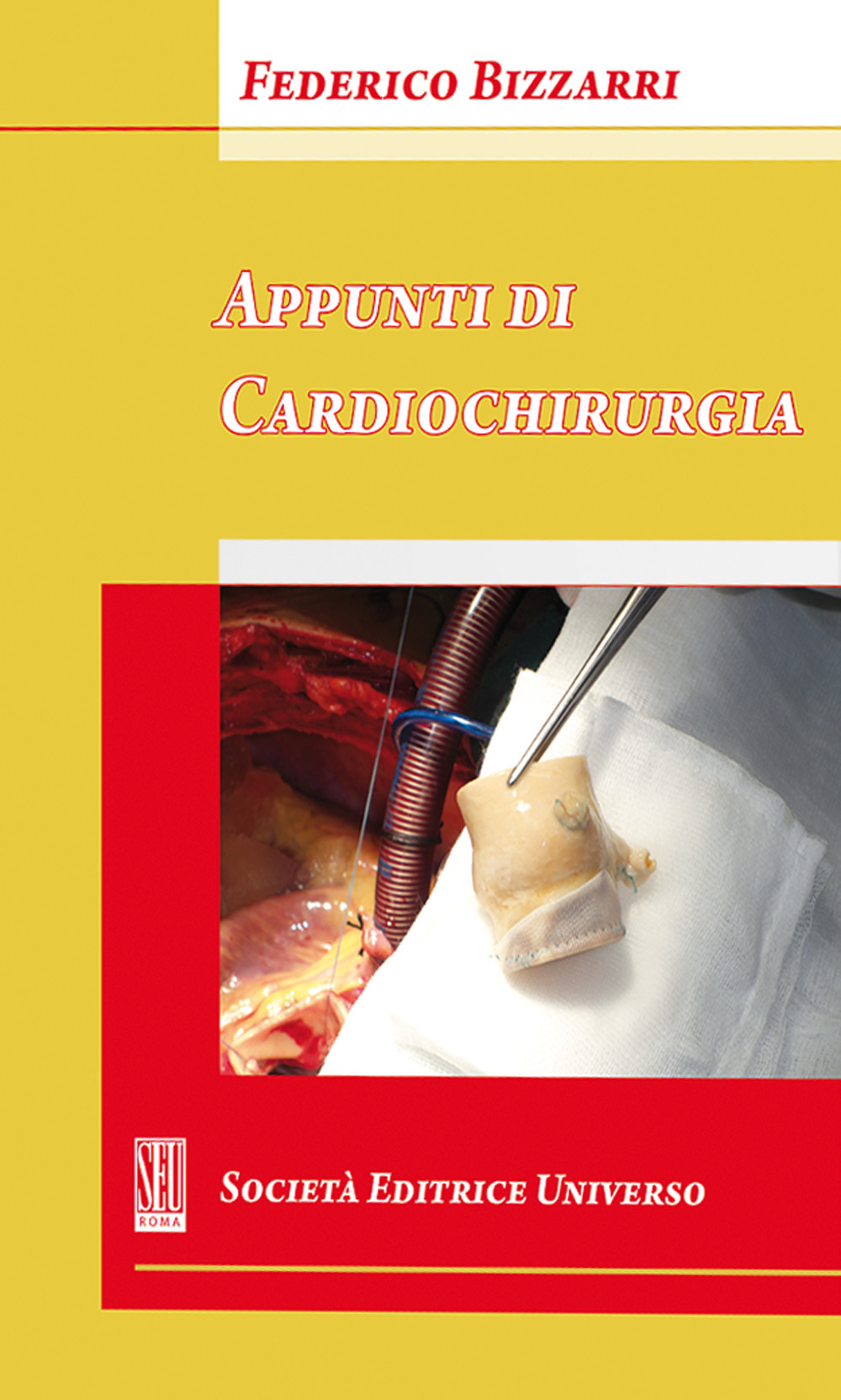 Appunti di cardiochirurgia