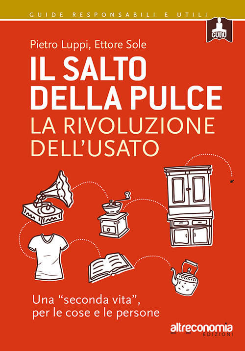 Il salto della pulce. La rivoluzione dell'usato