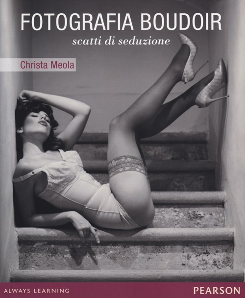 Fotografia boudoir. Scatti di seduzione