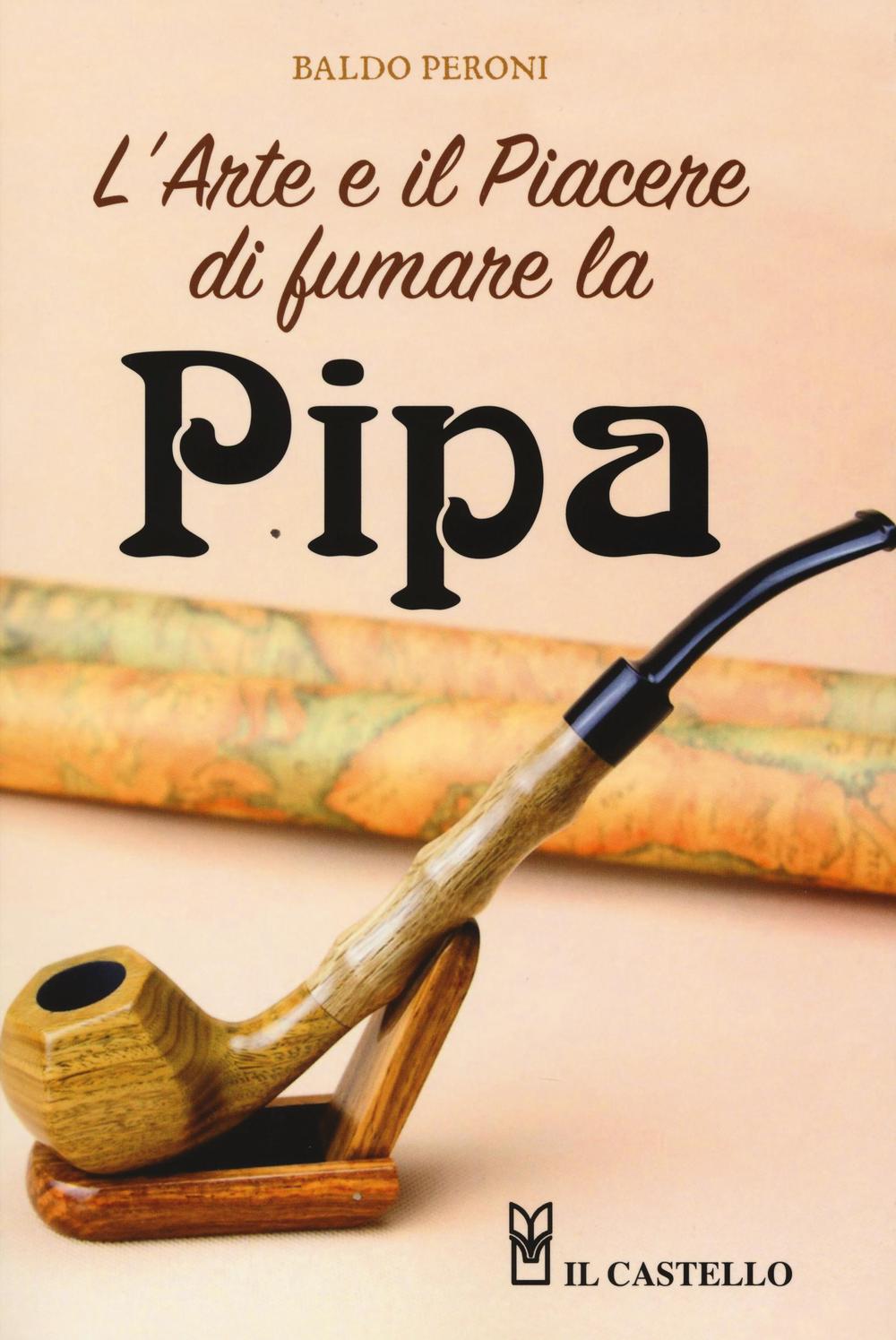 L'arte e il piacere di fumare la pipa