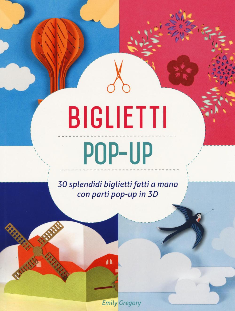 Biglietti pop-up. Ediz. illustrata