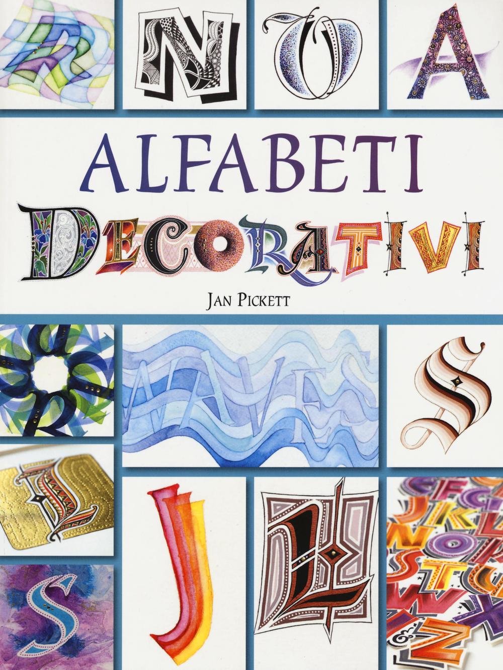 Alfabeti decorativi. Ediz. a colori