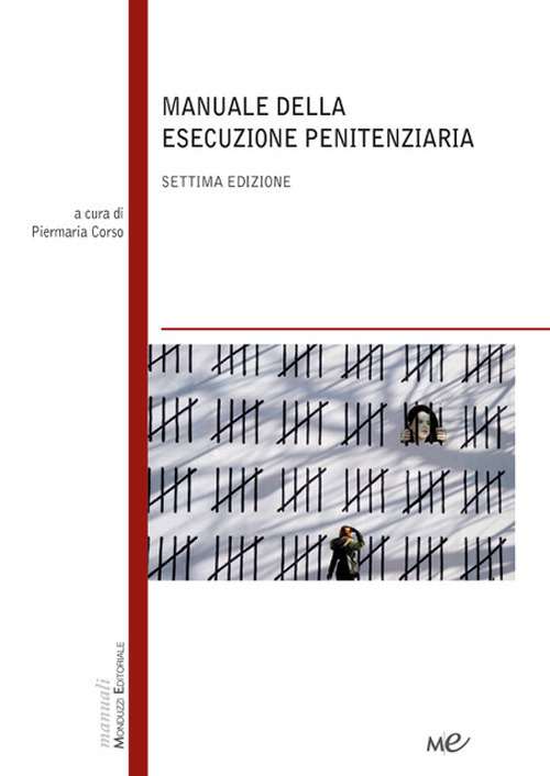 Manuale della esecuzione penitenziaria