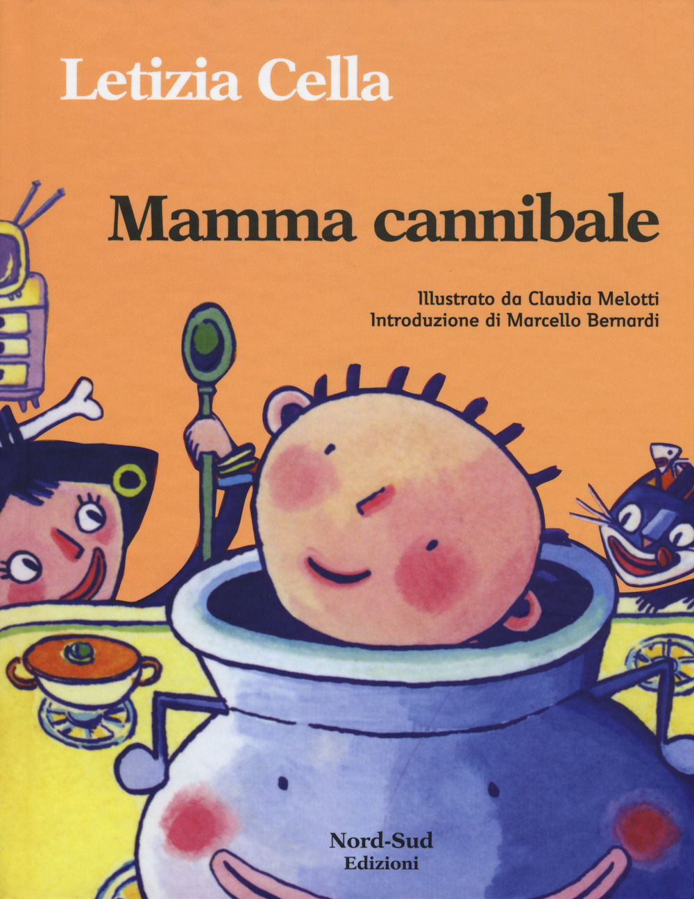 Mamma cannibale. Ediz. illustrata