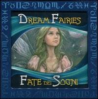 Fate dei sogni. Ediz. multilingue