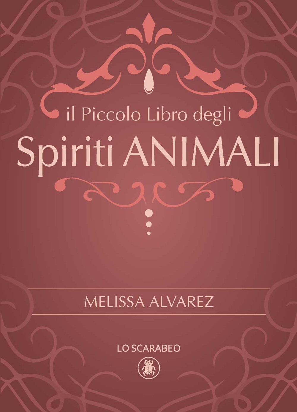 Il piccolo libro degli spiriti animali