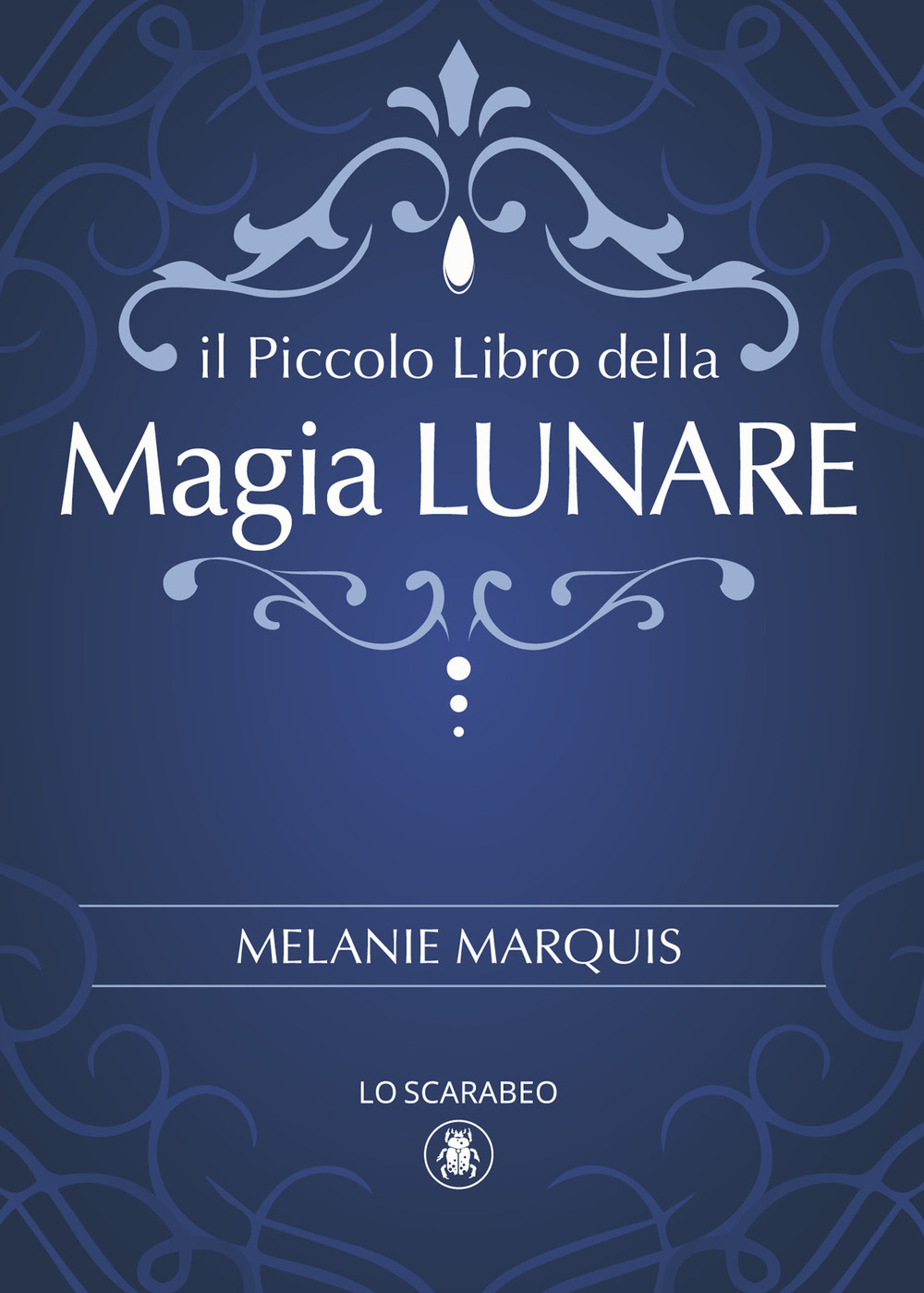 Piccolo libro della magia lunare