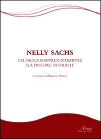 Eli. Sacra rappresentazione sul dolore di Israele. Ediz. italiana e tedesca