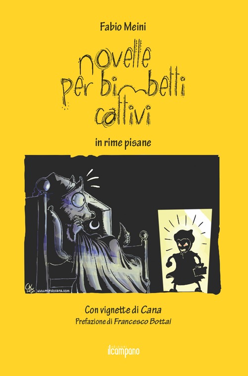 Novelle per bimbetti cattivi in rime pisane