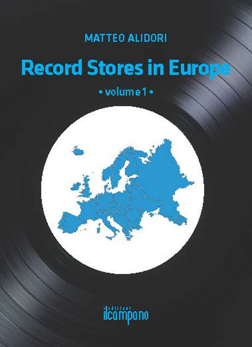 Record stores in Europe. Vol. 1