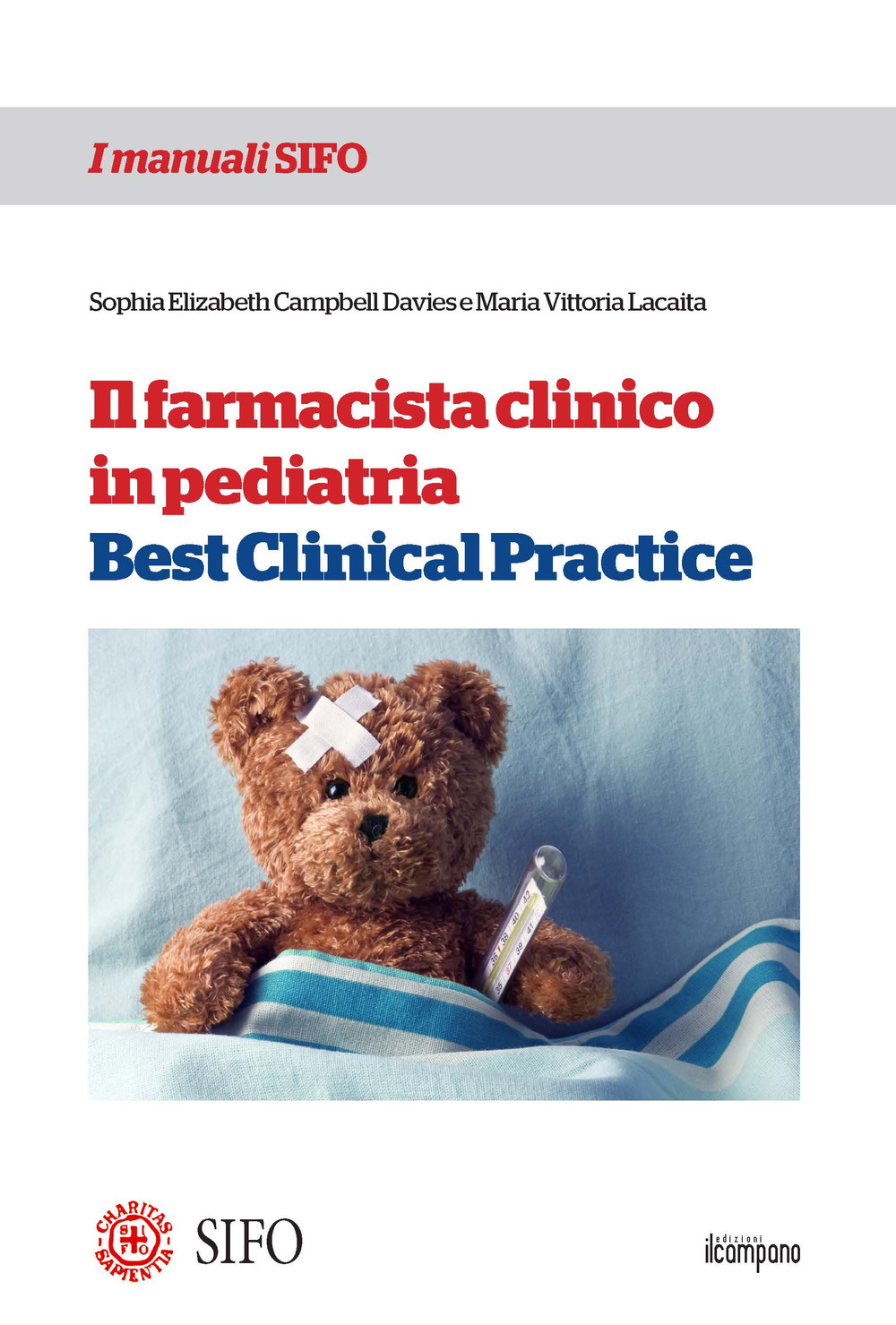 Il farmacista clinico in pediatria. Best Clinical Practice