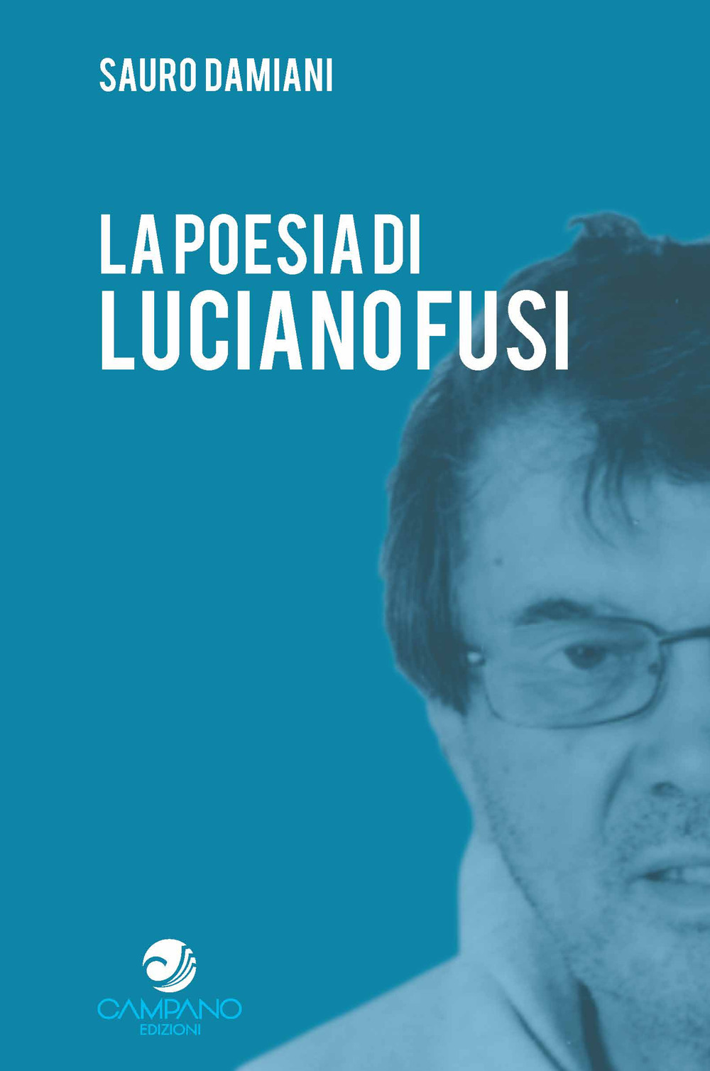 La poesia di Luciano Fusi