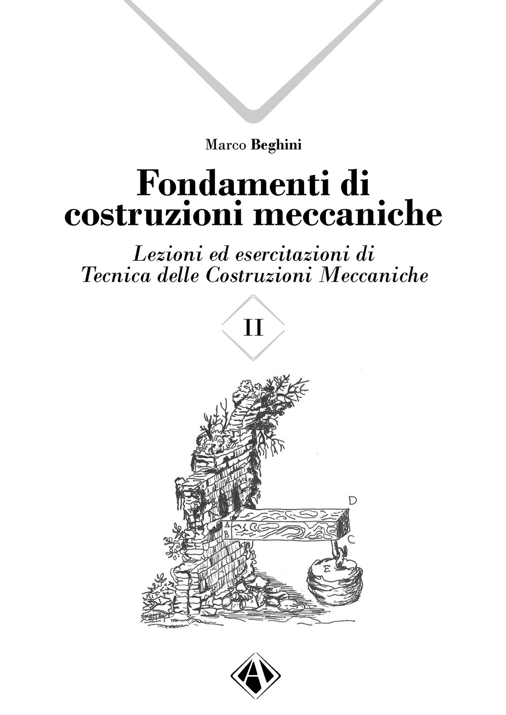 Fondamenti di costruzioni meccaniche. Vol. 2