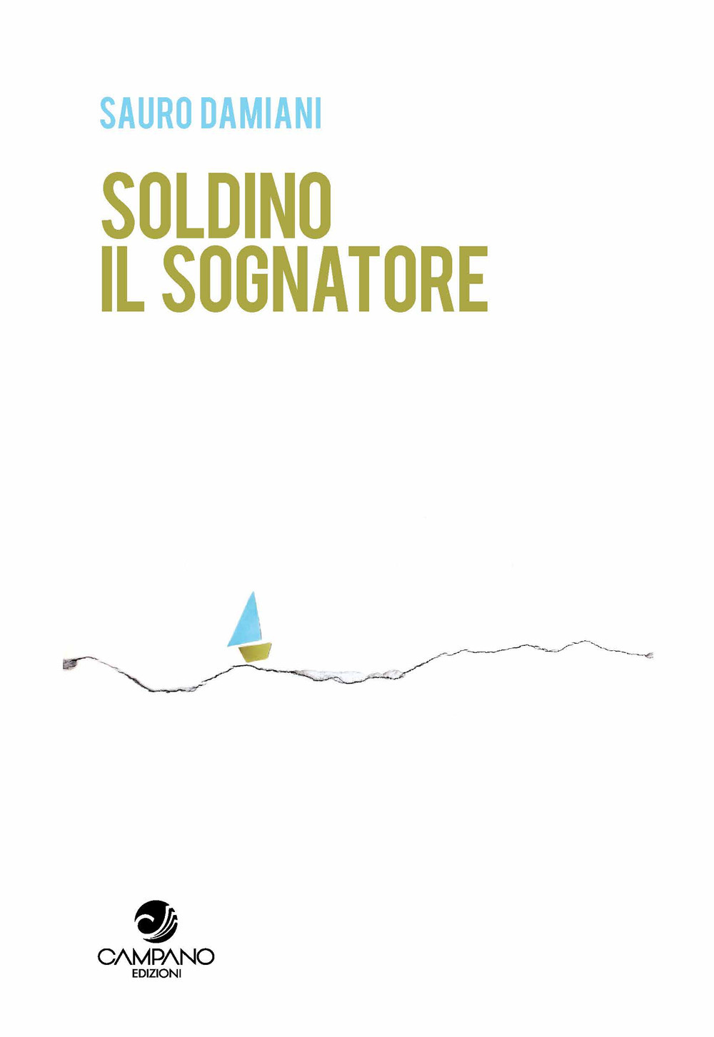 Soldino il sognatore