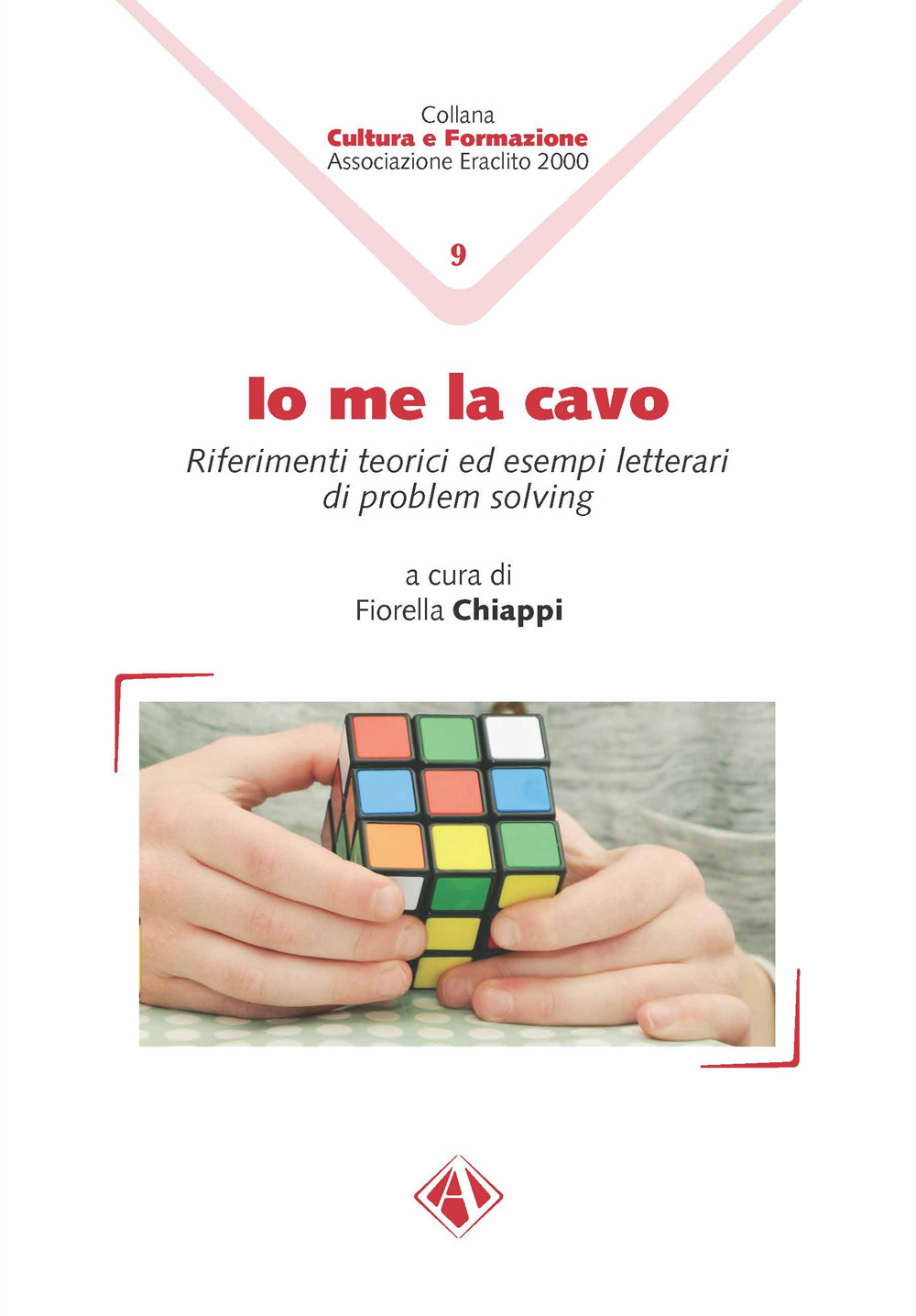 Io me la cavo. Riferimenti teorici ed esempi letterari di problem solving