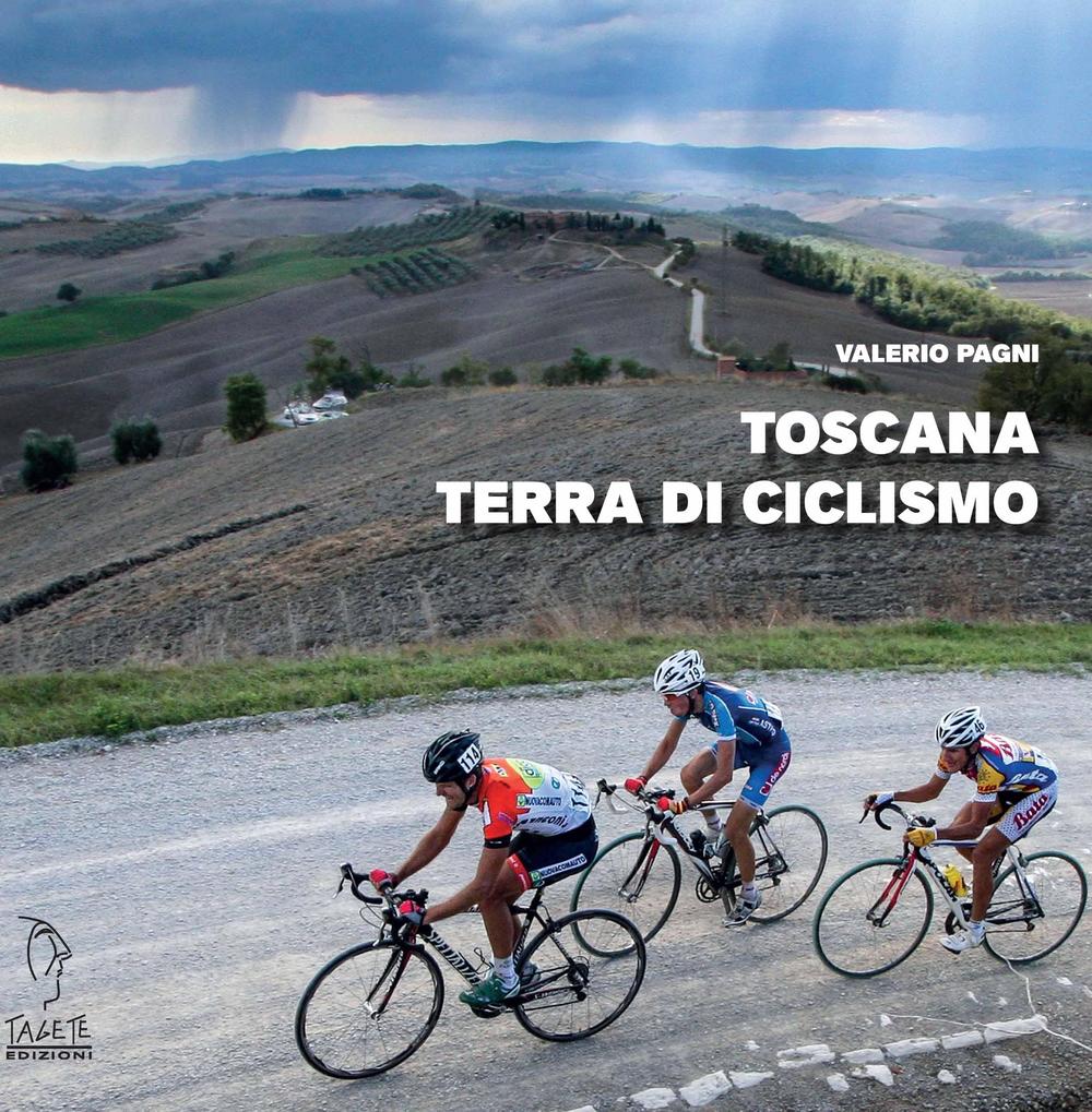 Toscana terra di ciclismo