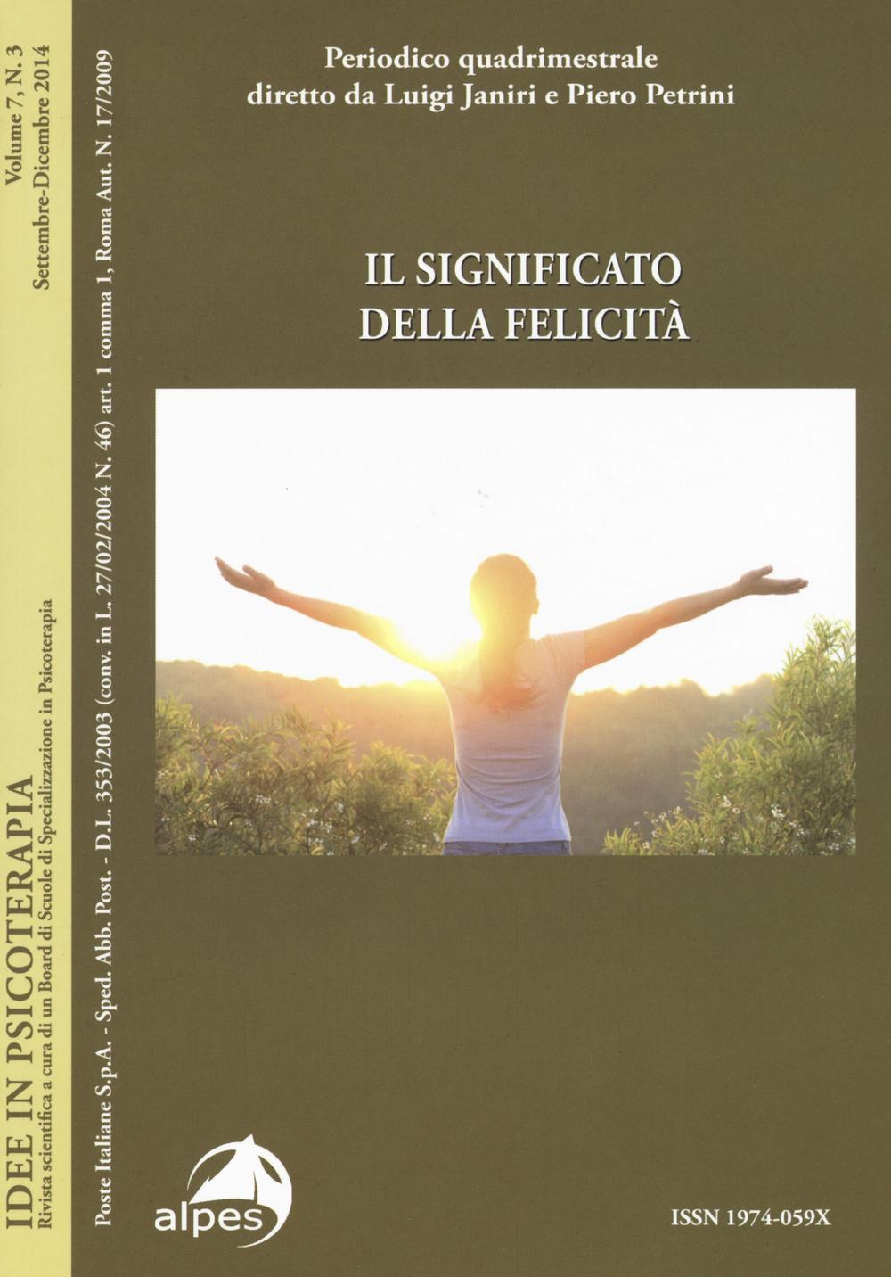 Idee in psicoterapia. Vol. 7/3: Il significato della felicità