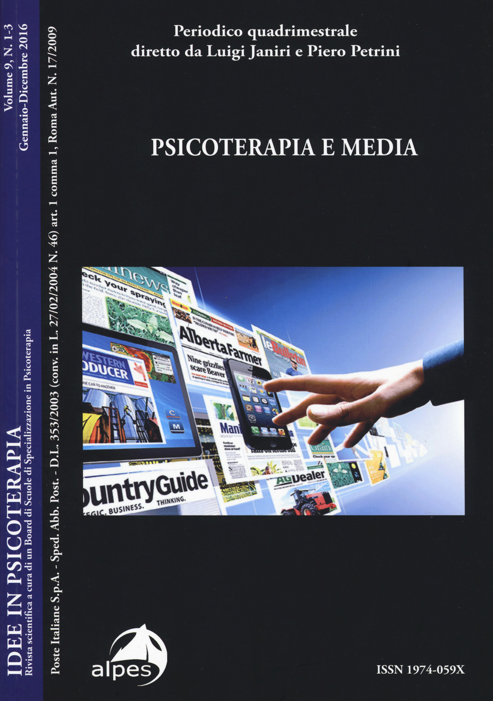 Idee in psicoterapia. Vol. 9: Psicoterapia e media (Gennaio-Dicembre 2016)