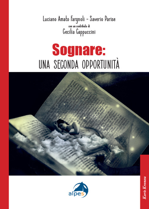 Sognare: una seconda opportunità