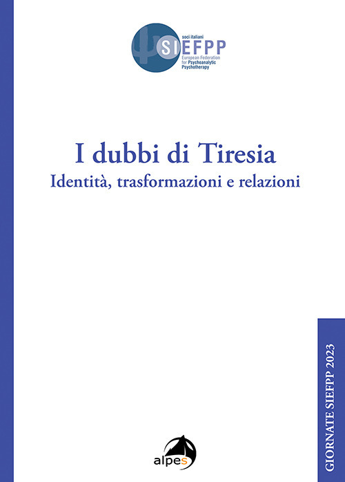 I dubbi di Tiresia. Identità, trasformazioni e relazioni