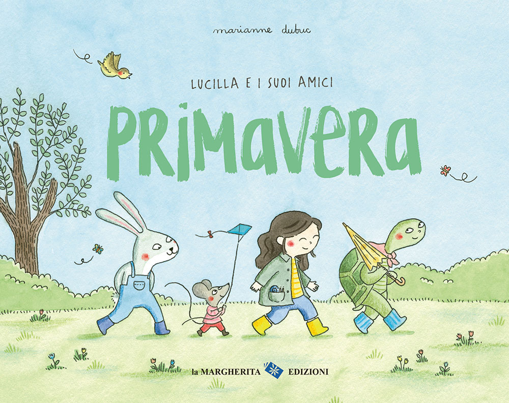 Primavera. Lucilla e i suoi amici. Ediz. a colori