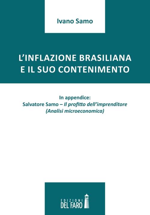 L'inflazione brasiliana e il suo contenimento