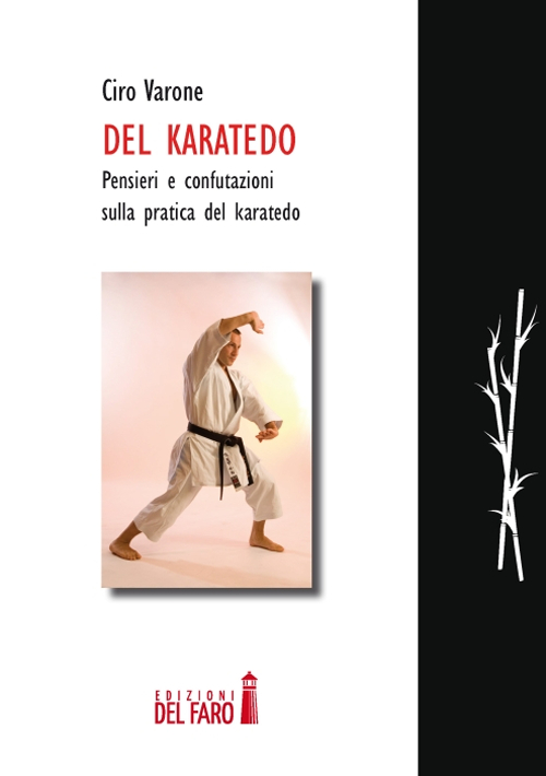 Del karatedo. Pensieri e confutazione sulla pratica del karatedo