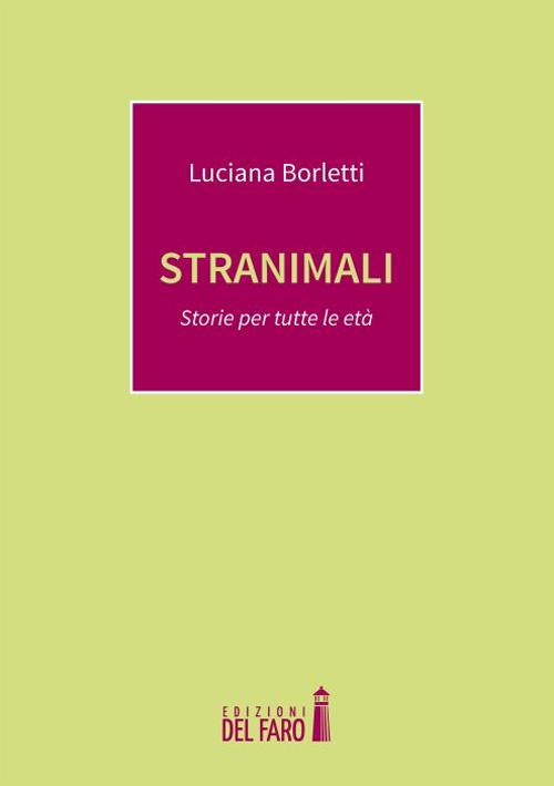 Stranimali. Storie per tutte le età