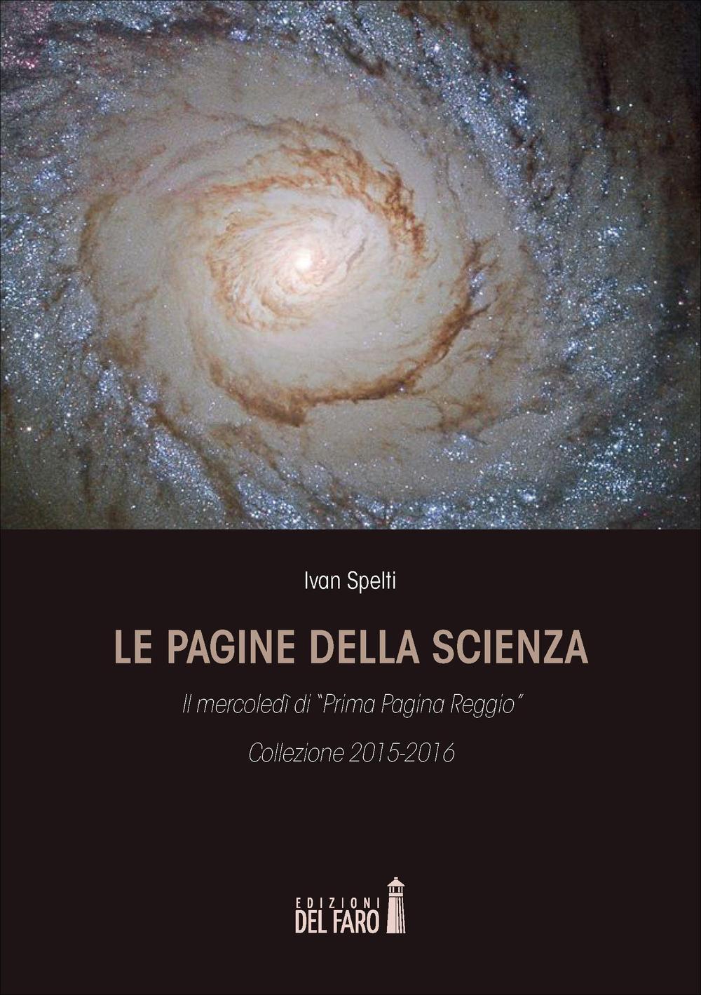 Le pagine della scienza. Il mercoledì di «Prima Pagina Reggio»