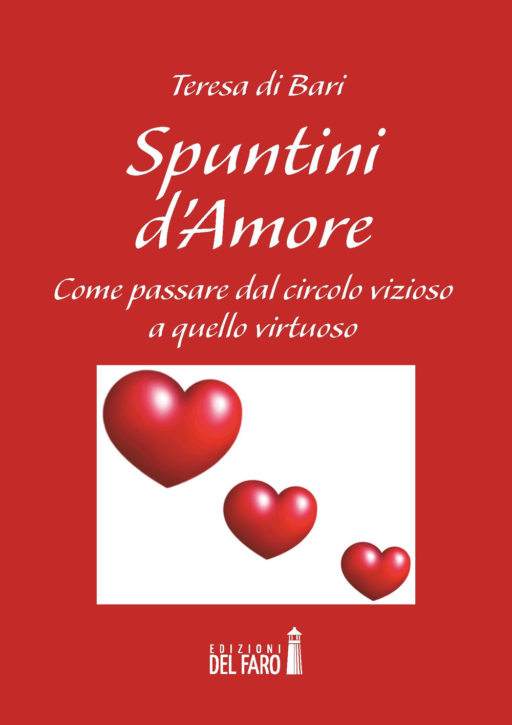 Spuntini d'amore. Come passare dal circolo vizioso a quello virtuoso