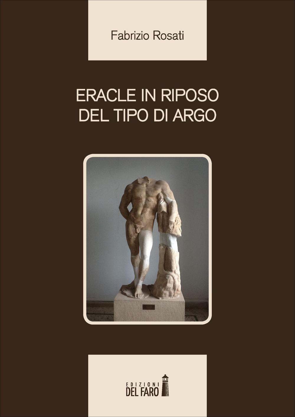 Eracle in riposo del tipo di Argo