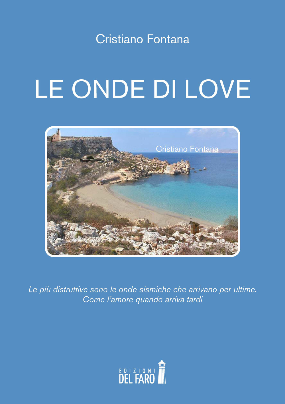 Le onde di Love. Le più distruttive sono le onde sismiche che arrivano per ultime. Come l'amore quando arriva tardi