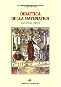 La didattica della matematica. Un percorso quinquennale di formazione e ricerca