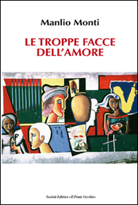 Le troppe facce dell'amore