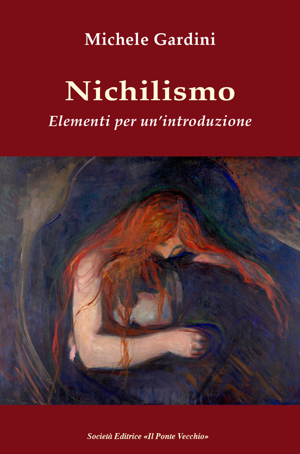 Nichilismo. Elementi per un'introduzione