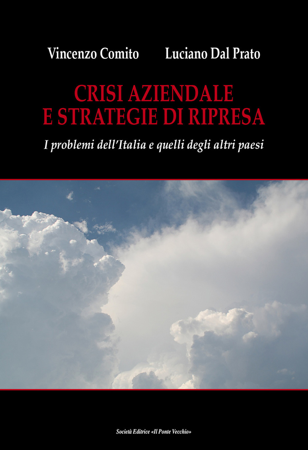 Crisi aziendale e strategie di ripresa. I problemi dell'Italia e quelli degli altri paesi