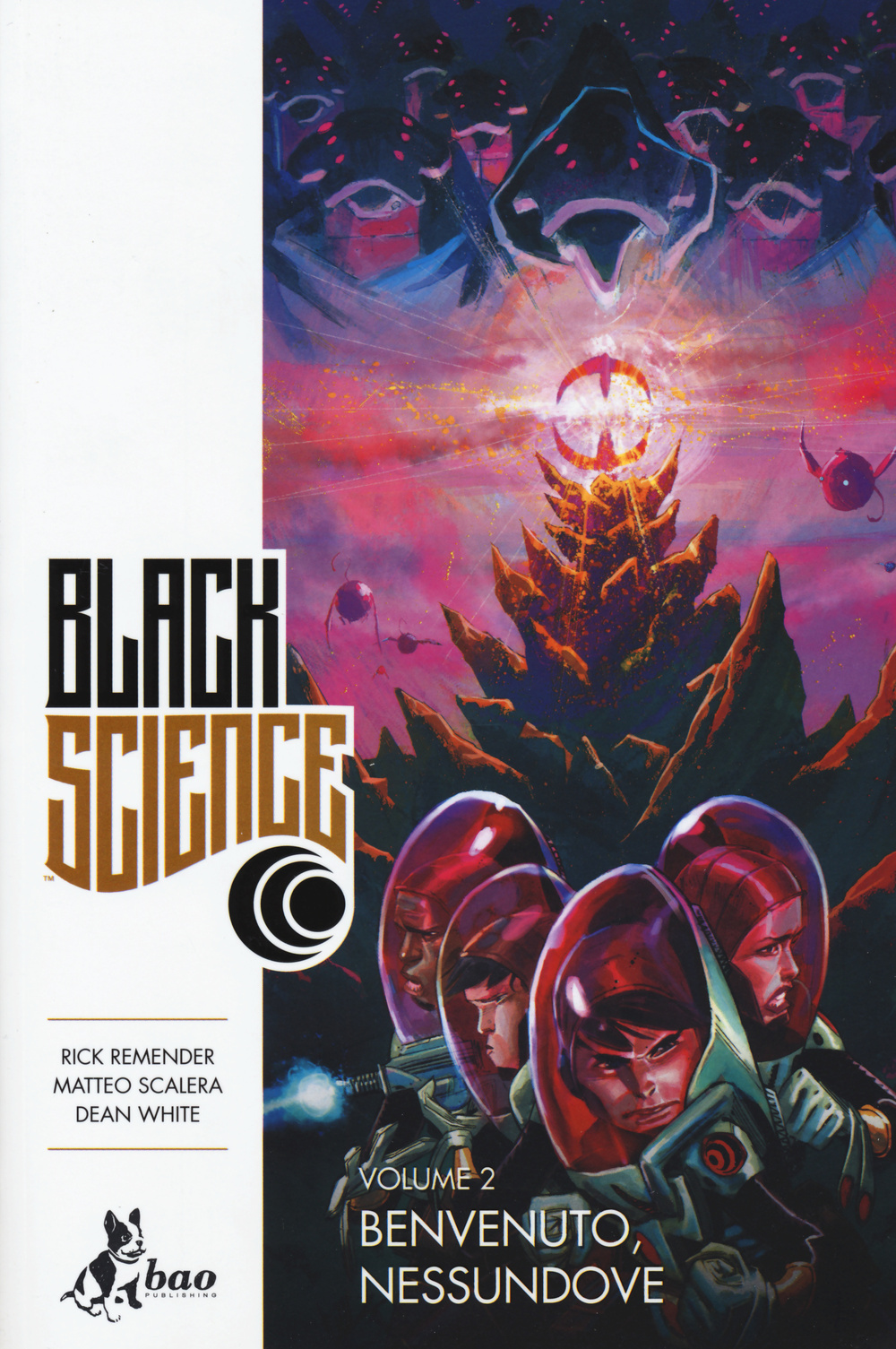 Black science. Vol. 2: Benvenuto, nessundove