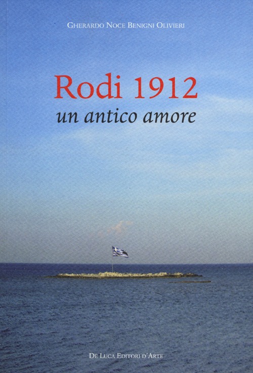 Rodi 1912. Un antico amore