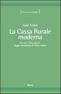 La cassa rurale moderna