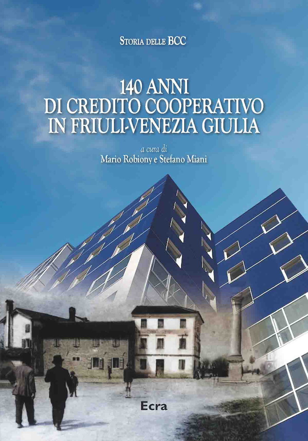 140 anni di Credito Cooperativo in Friuli-Venezia Giulia