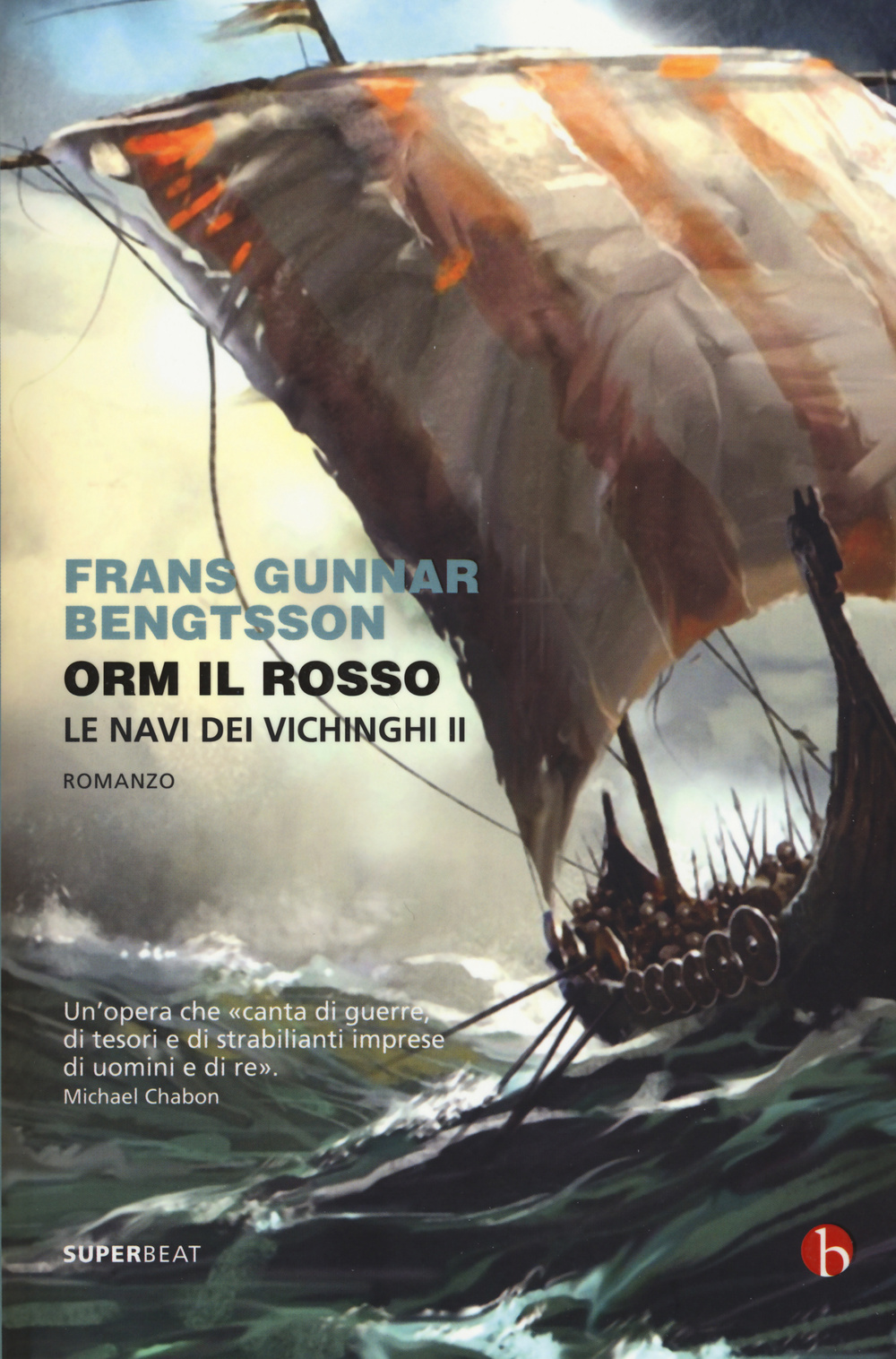 Orm il rosso. Le navi dei vichinghi. Vol. 2