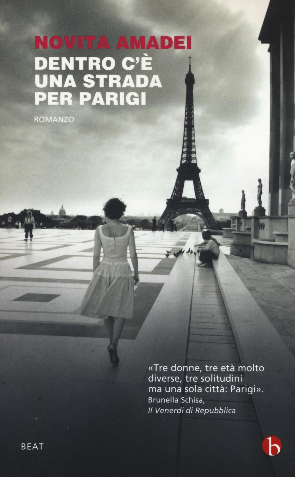 Dentro c'è una strada per Parigi