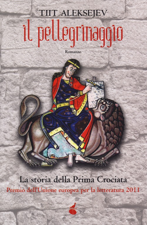 Il pellegrinaggio. La storia della prima crociata