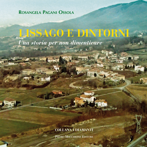 Lissago e dintorni. Una storia per non dimenticare