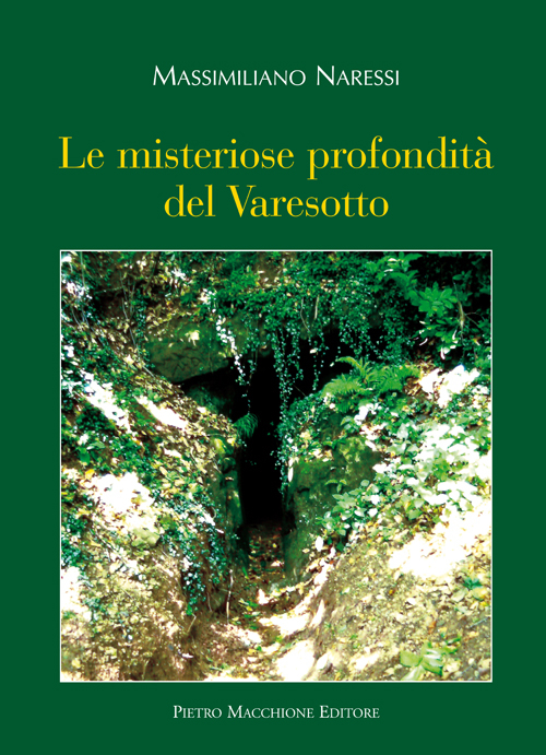 Le misteriose profondità del Varesotto