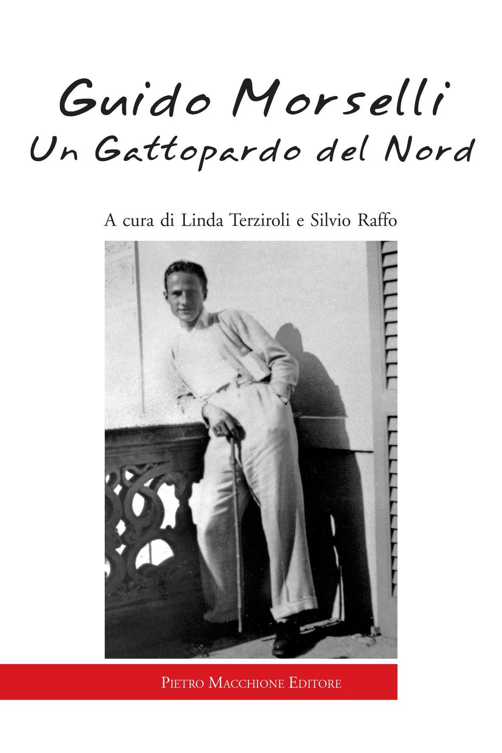 Guido Morselli. Un gattopardo del nord